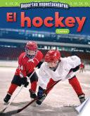 Libro Deportes espectaculares: El hockey: Conteo (Spectacular Sports: Hockey: Coun...)