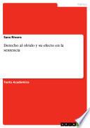 Libro Derecho al olvido y su efecto en la sentencia