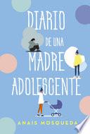 Libro Diario de Una Madre Adolescente