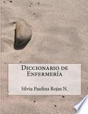 Libro Diccionario de Enfermera / Dictionary of Nursing
