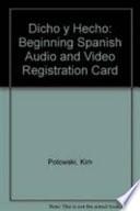 Libro Dicho y hecho 9e Brief: Introductory Spanish Audio and Video Registration Card