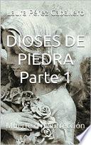 Libro Dioses de Piedra 1