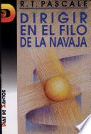 Libro Dirigir en el Filo de la Navaja