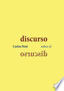 Libro Discurso sobre el discurso. Oralidad y escritura en la cultura jurídica de la España liberal