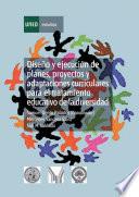 Libro Diseño y ejecución de planes, proyectos y adaptaciones curriculares para el tratamiento educativo de la diversidad