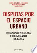 Libro Disputas por el espacio urbano