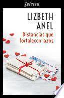 Libro Distancias que fortalecen lazos