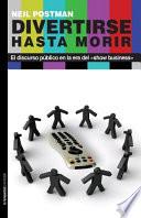 Libro Divertirse hasta morir