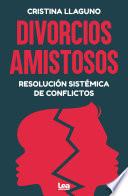 Libro Divorcios amistosos