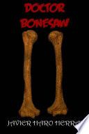 Libro DOCTOR BONESAW