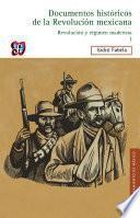 Libro Documentos históricos de la Revolución mexicana: Revolución y régimen maderista, I