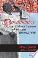 Libro Documentos para la historia del cristianismo en América Latina