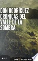 Libro Don Rodríguez: Crónicas del Valle de la Sombra