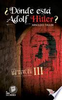 Libro Donde Esta Adolf Hitler?
