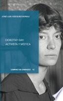 Libro Dorothy Day. Activista y mística