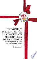 Libro Economía y Derecho según la concepción materialista de la historia