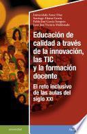 Libro Educación de calidad a través de la innovación, las TIC y la formación docente