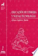 Libro Educación multimedia y nuevas tecnologías