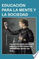 Libro Educacion Para La Mente Y La Sociedad