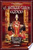 Libro El antiguo Tarot egipcio [Kit]