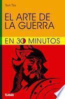 Libro El arte de la guerra para leer en 30 minutos