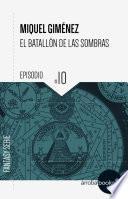 Libro El batallón de las sombras X: Horror en El Escorial