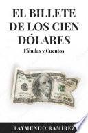 Libro EL BILLETE DE LOS CIEN DÓLARES