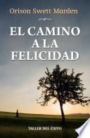 Libro El camino a la felicidad