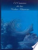Libro El Camino de Las Nubes Blancas