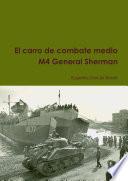 Libro El carro de combate medio M4 General Sherman