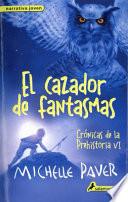 Libro El cazador de fantasmas/ Ghost Hunter