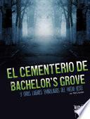 Libro El Cementerio de Bachelor's Grove y Otros Lugares Embrujados Del Medio Oeste
