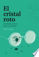 Libro El cristal roto