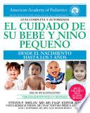 Libro El Cuidado de Su Bebé y Niño Pequeño