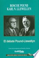 Libro El debate Pound-Llewellyn