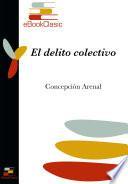 Libro El delito colectivo (Anotado)