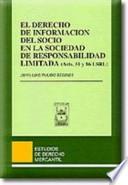 Libro El Derecho de Información Del Socio en la Sociedad de Responsabilidad Limitada