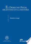 Libro El derecho penal argentino en la historia