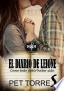 Libro El Diario de Leione: Como todo debió haber sido.