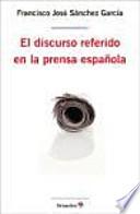 Libro El discurso referido en la prensa española