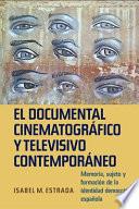 Libro El documental cinematográfico y televisivo contemporáneo