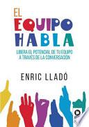 Libro El equipo habla