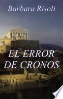 Libro El error de Cronos - Saga del tiempo - Vol. 1