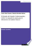 Libro El Estudio del Líquido Cefalorraquídeo (LCR). Un manual de ayuda para el laboratorio de Análisis Clínicos