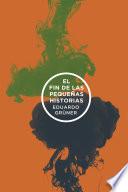 Libro El fin de las pequeñas historias