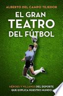 Libro El gran teatro de fútbol