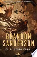Libro El imperio final (Nacidos de la bruma [Mistborn] 1)