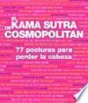 Libro El Kama Sutra de Cosmopolitan. 77 posturas para perder la cabeza