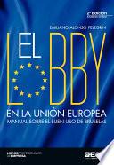 Libro El lobby en la Unión Europea. Manual sobre el buen uso de Bruselas
