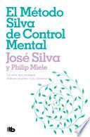 Libro El método Silva de control mental